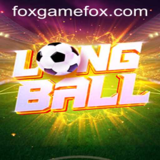 The Exciting World of LongBall: A Deep Dive into FOX.GAME's Latest Sensation